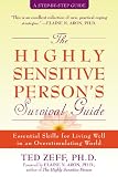 Psychotherapy and the highly sensitive person : improving outcomes for that minority of people who are the majority of clients