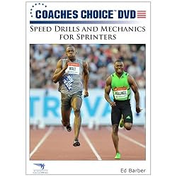 Speed Drills and Mechanics for Sprinters