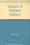 The Wizard of Wallaby Wallow