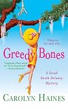 Greedy Bones  