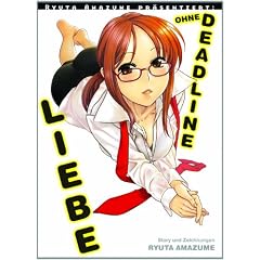Ryuta Amazume pr�sentiert, Bd. 1: Liebe ohne Deadline