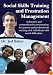Social Skills Training and Frustration Management