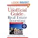 The Unofficial Guide to Real Estate Investing