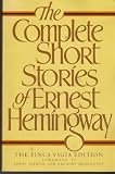 COMPLETE SHORT STORIES OF ERNEST HEMINGWAY, The Finca Vigia Edition