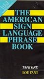 The American Sign Language Phrase Book, Tape One