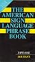 The American Sign Language Phrase Book, Tape One