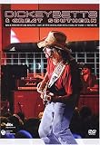 ディッキー・ベッツ&グレート・サザーン・ライヴ [DVD]/