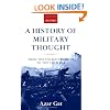 A History of Military Thought: From the Enlightenment to the Cold War
