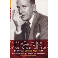 Plays: "Design for Living", "Cavalcade", "Conversation Piece", "Tonight at 8.30" Vol 3 (World Dramatists)