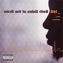 Both Sides Of The Brain [Explicit]