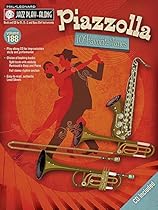 Piazzolla - Ten Favorite Tunes: Jazz Play-Along Series, Volume 188 Piazzolla - Ten Favorite Tunes: Jazz Play-Along Series, Volume 188