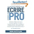 La m�thode facile pour �crire comme un pro