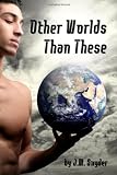 Other Worlds Than These