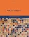 Poor White [with Biographical Introduction]