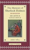 The Memoirs of Sherlock Holmes (Collector's Library)