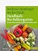 Handbuch Bio-Balkongarten: Gemüse, Obst und Kräuter auf kleiner Fläche ernten