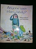 Anyone seen Harry lately?
