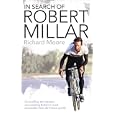 In Search of Robert Millar: Unravelling the Mystery Surrounding Britain's Most Successful Tour De France Cyclist
