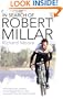 In Search of Robert Millar: Unravelling the Mystery Surrounding Britain's Most Successful Tour De France Cyclist