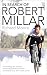 In Search of Robert Millar: Unravelling the Mystery Surrounding Britain's Most Successful Tour De France Cyclist