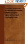 Curiosities In Proverbs - A Collection Of Unusual Adages, Maxims, Aphorisms, Phrases And Other Popular Dicta From Many Lands