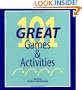 101 Great Games & Activities (Pfeiffer)