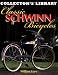 Classic Schwinn Bicycles (Collector's Library)
