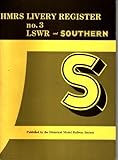 HMRS livery register. No.3, LSWR and Southern