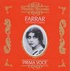 Geraldine Farrar in French Opera