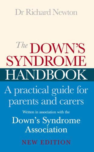 The Down's Syndrome Handbook: The Practical Handbook for Parents and Carers