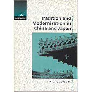 Tradition and Modernization in China and Japan (New Horizons in Comparative Politics)