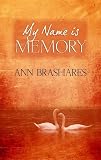 My Name Is Memory