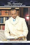 The Anointing exposes the deeds of the flesh