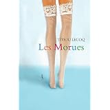 Les Moruespar Titiou Lecoq