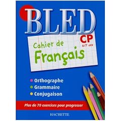 Cahier de fran�ais CP : 6/7 Ans