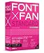 FONT x FAN STANDARD