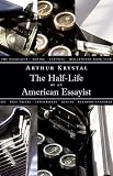 The Half-Life of an American Essayist