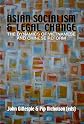 Asian Socialism And Legal Change: The Dynamics Of Vietnamese And Chinese Reform