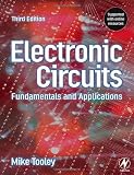 Electronic Circuits - Fundamentals & Applications, Third Edition