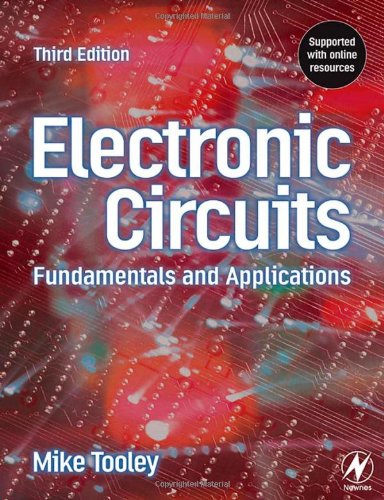 Electronic Circuits – Fundamentals & Applications, Third Edition