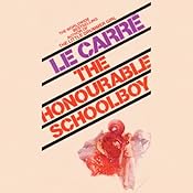 The Honourable Schoolboy | [John le Carre]