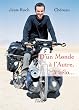 D'un monde � l'autre, � v�lo...