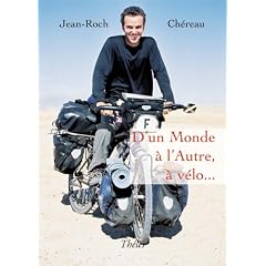 D'un monde � l'autre, � v�lo...