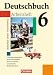 Bücher : Deutschbuch - Realschule Baden-Württemberg: Band 6: 10. Schuljahr - Arbeitsheft mit Lösungen