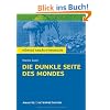 Die dunkle Seite des Mondes von Martin Suter: Textanalyse und Interpretation mit ausf�hrlicher Inhaltsangabe und Abituraufgaben mit L�sungen
