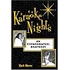 Karaoke Nights: An Ethnographic Rhapsody (Ethnographic Alternatives)
