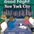 Good Night New York City (Good Night Our World series)