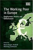 The Working Poor In Europe: Employment, Poverty, and Globalization