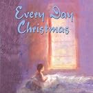 Every Day Christmas