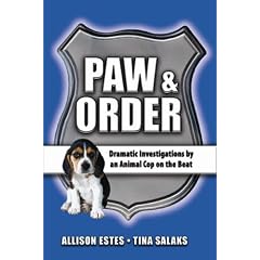 Paw & Order: Dramatic Investigations by an Animal Cop on the Beat